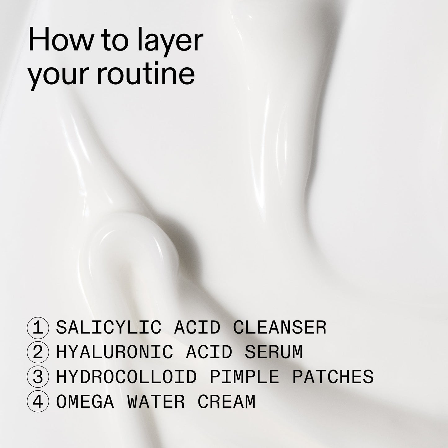 intro-routine-for-acne-p7 Intro_Routine_for_Acne_How_to_layer_2000x2000_1fd31ceb-f4e4-401d-993e-6e603c9e9feb.jpg